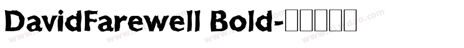DavidFarewell Bold字体转换